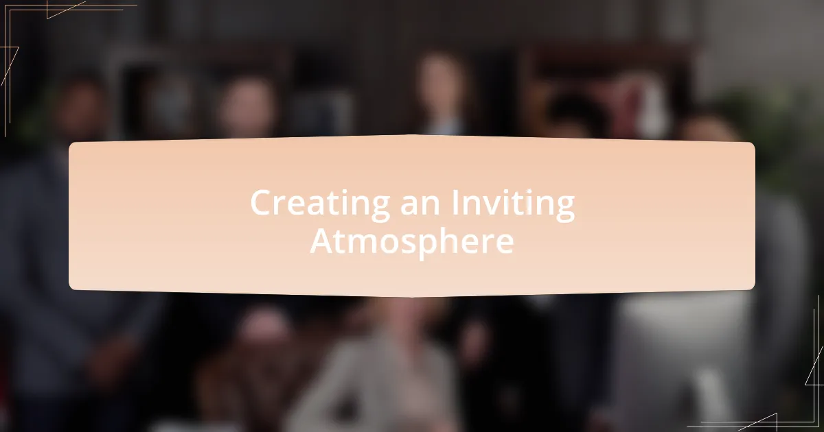 Creating an Inviting Atmosphere