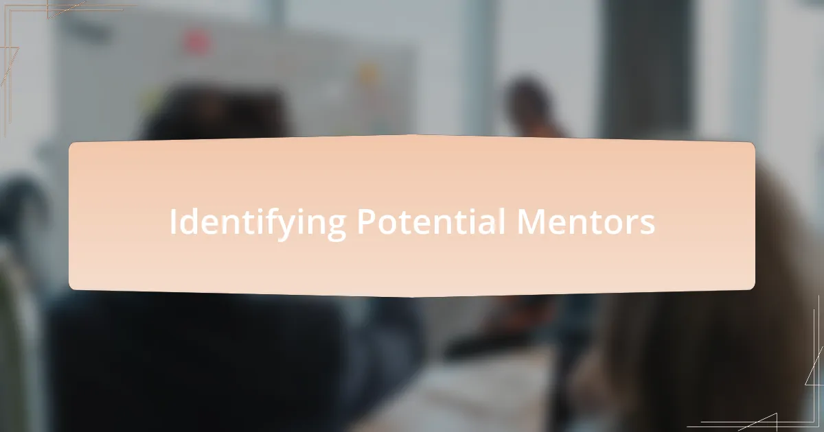 Identifying Potential Mentors