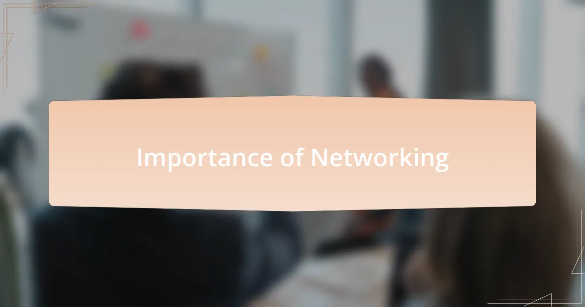 Importance of Networking