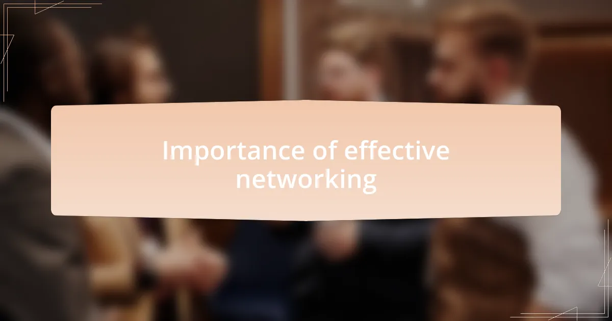 Importance of effective networking