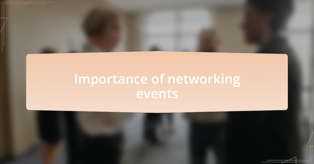Importance of networking events