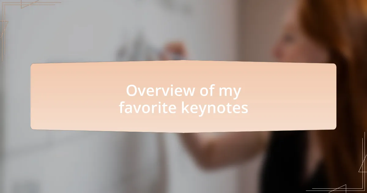 Overview of my favorite keynotes