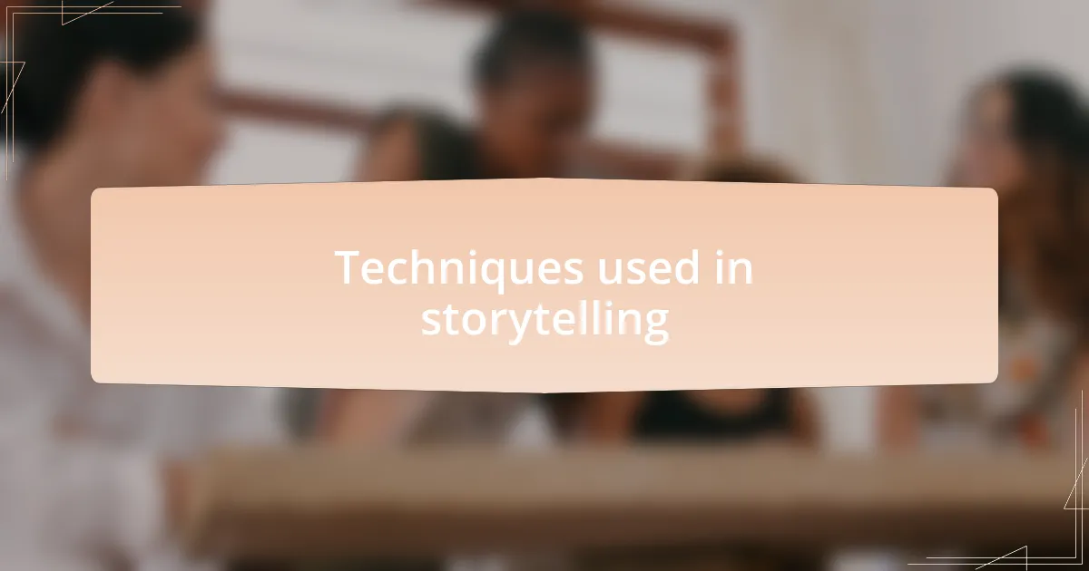 Techniques used in storytelling